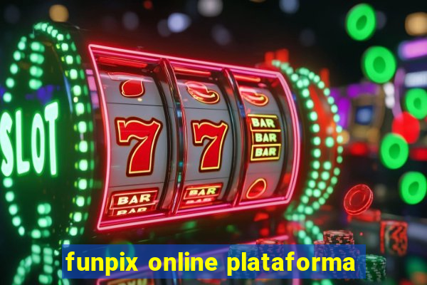 funpix online plataforma